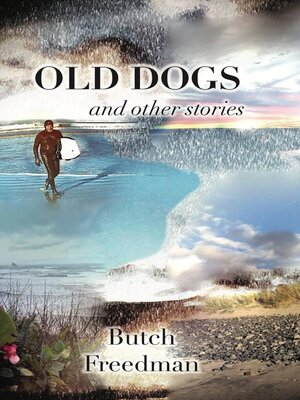 cover image of Old Dogs and Other Stories